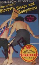 Watch Wrestling\'s Bloopers, Bleeps and Bodyslams! M4ufree