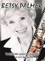 Watch Betsy Palmer: A Scream Queen Legend M4ufree