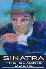 Watch Sinatra The Classic Duets M4ufree