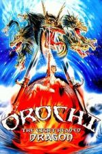 Watch Orochi, the Eight-Headed Dragon M4ufree