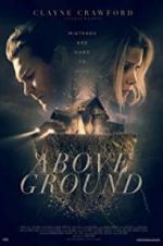 Watch Above Ground M4ufree