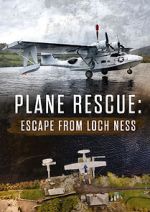 Watch Escape from Loch Ness: Plane Rescue M4ufree
