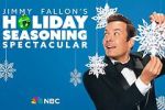 Watch Jimmy Fallon\'s Holiday Seasoning Spectacular (TV Special 2024) M4ufree