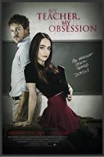 Watch My Teacher, My Obsession M4ufree