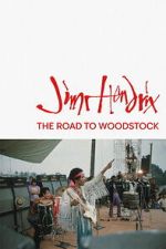 Watch Jimi Hendrix: The Road to Woodstock M4ufree