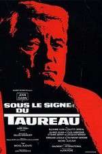 Watch Sous le signe du taureau M4ufree