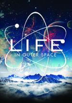 Watch Life in Outer Space M4ufree