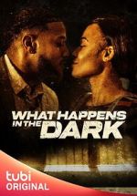 Watch What Happens in the Dark M4ufree