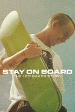 Watch Stay on Board: The Leo Baker Story M4ufree