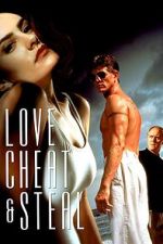 Watch Love, Cheat & Steal M4ufree