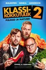 Watch Klassikokkutulek 2: Pulmad ja matused M4ufree