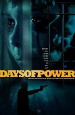 Watch Days of Power M4ufree
