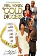 Watch Men, Money & Gold Diggers M4ufree