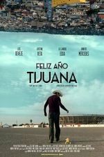 Watch Happy New Year Tijuana M4ufree