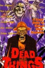 Watch Dead Things M4ufree
