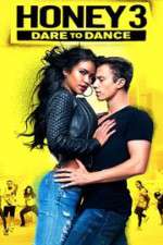 Watch Honey 3: Dare to Dance M4ufree
