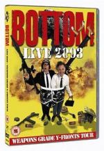 Watch Bottom Live 2003: Weapons Grade Y-Fronts Tour M4ufree