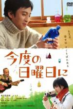 Watch Kondo no nichiyobi ni M4ufree