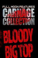 Watch Carnage Collection: Bloody Big Top M4ufree
