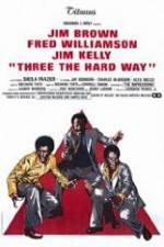 Watch Three the Hard Way M4ufree