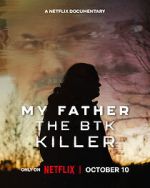 Watch My Father, the BTK Killer M4ufree