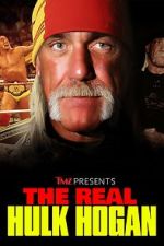 Watch TMZ Presents: The Real Hulk Hogan (TV Special 2025) M4ufree
