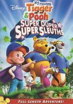 Watch My Friends Tigger & Pooh: Super Duper Super Sleuths M4ufree