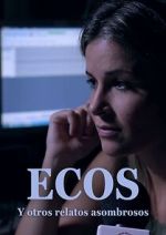 Watch Ecos y otros relatos extraordinarios M4ufree