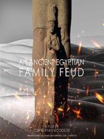 Watch Ancient Egyptian Family Feud M4ufree