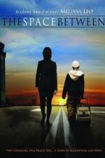 Watch The Space Between M4ufree