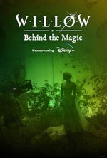 Watch Willow: Behind the Magic (Short 2023) M4ufree