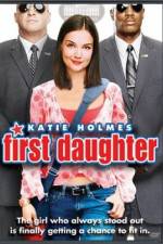 Watch First Daughter M4ufree