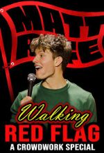 Watch Matt Rife: Walking Red Flag (TV Special 2023) M4ufree