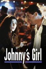 Watch Johnny\'s Girl M4ufree