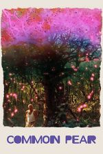 Watch Common Pear M4ufree