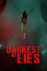 Watch Darkest of Lies M4ufree