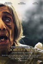 Watch What Happened to Dorothy Bell? M4ufree