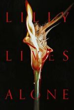 Watch Lilly Lives Alone M4ufree