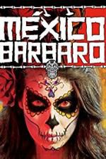 Watch Barbarous Mexico M4ufree