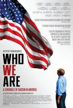 Watch Who We Are: A Chronicle of Racism in America M4ufree