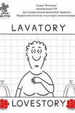 Watch Lavatory Lovestory M4ufree