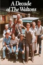 Watch The Waltons: A Decade of the Waltons M4ufree