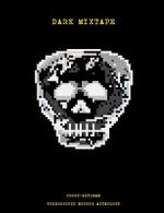 Watch Dark Mixtape M4ufree