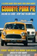Watch Goodbye Pork Pie M4ufree