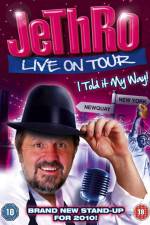 Watch Jethro I Told It My Way M4ufree