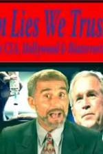 Watch In Lies We Trust: The CIA, Hollywood and Bioterrorism M4ufree