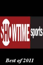 Watch Showtime Sports Best of 2011 M4ufree