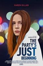 Watch The Party\'s Just Beginning M4ufree
