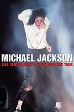 Watch Michael Jackson Live in Bucharest: The Dangerous Tour M4ufree
