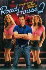 Watch Road House 2 Last Call M4ufree